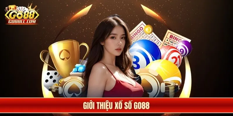 Giới thiệu xổ số Go88