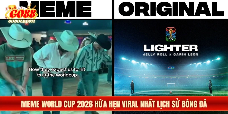 Meme World Cup 2026 Hứa Hẹn Viral Nhất Lịch Sử Bóng Đá